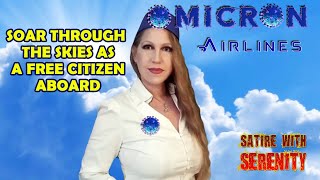 Omicron Airlines Commercial.  Bringing unrestricted to travel to 2022 and beyond. Satire Video